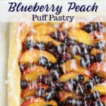 puff pastry tart with blueberries, peaches, drizzled with icing