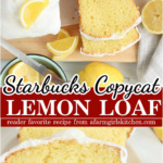 Lemon loaf cake partially sliced on wooden cutting board.