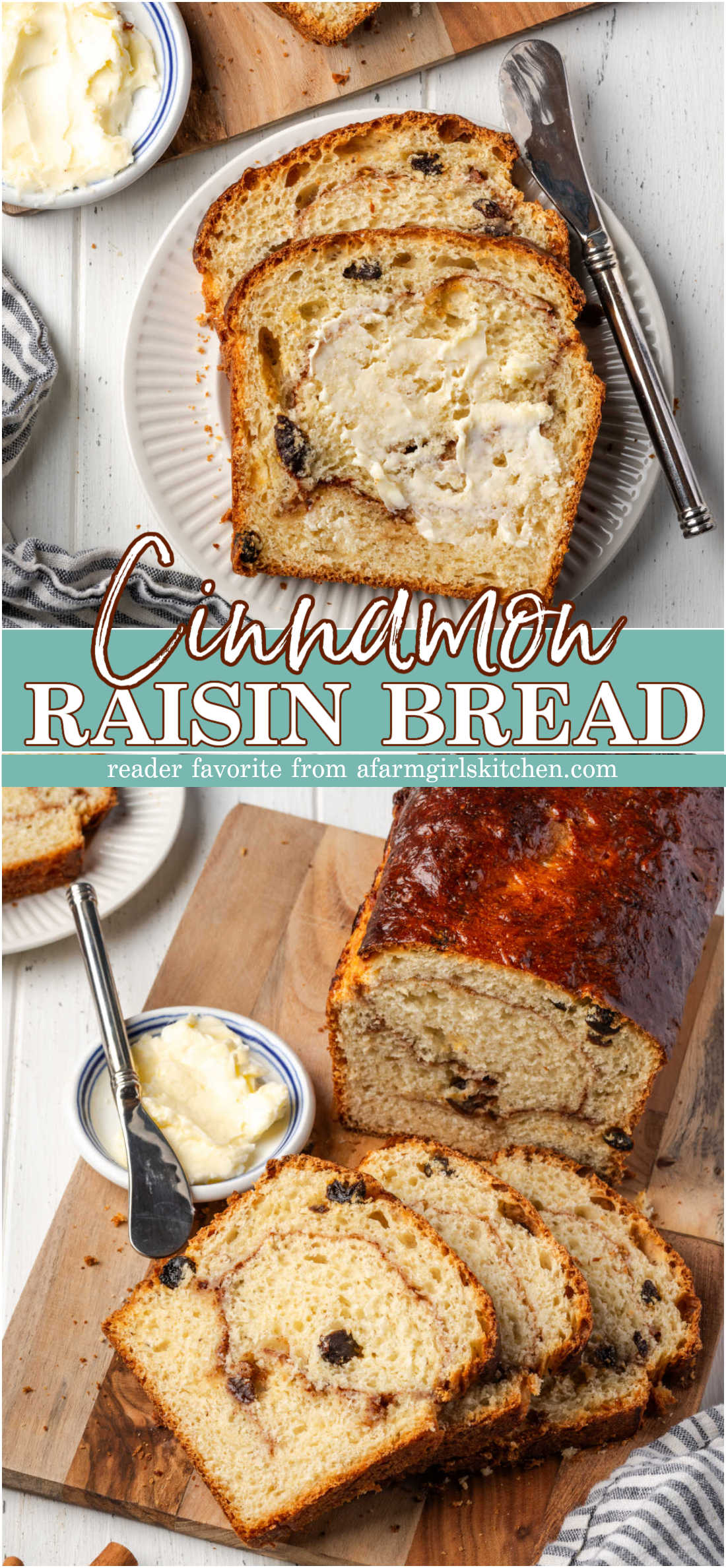 Cinnamon Raisin Bread - A Farmgirl's Kitchen®